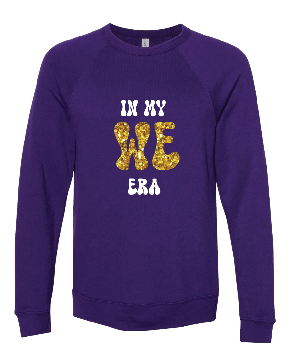 BELLA + CANVAS - Sponge Fleece Raglan Crewneck Sweatshirt- In My WE Era (Matte&Glitter)